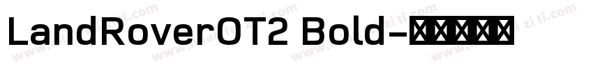 LandRoverOT2 Bold字体转换